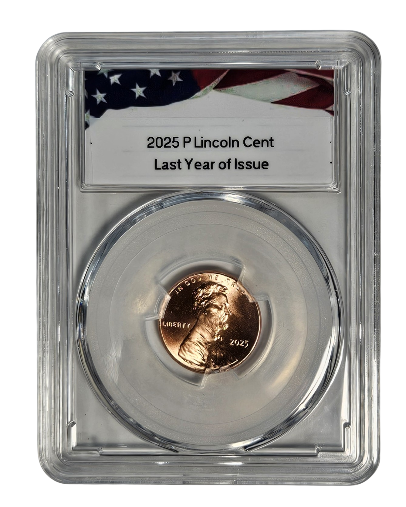 2025 P Lincoln Shield Cent, Last Year of Issue, Uncirculated Coin in Protective Acrylic Slab